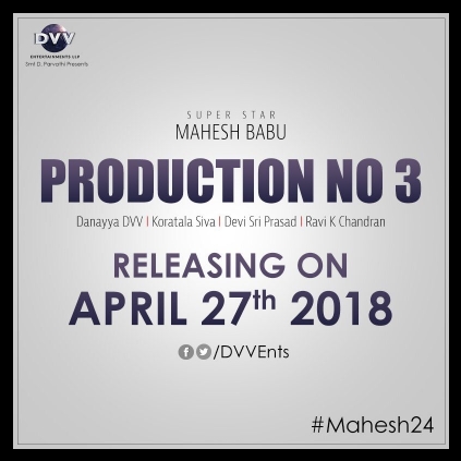 Mahesh Babu's next film to release on April 27th 2018